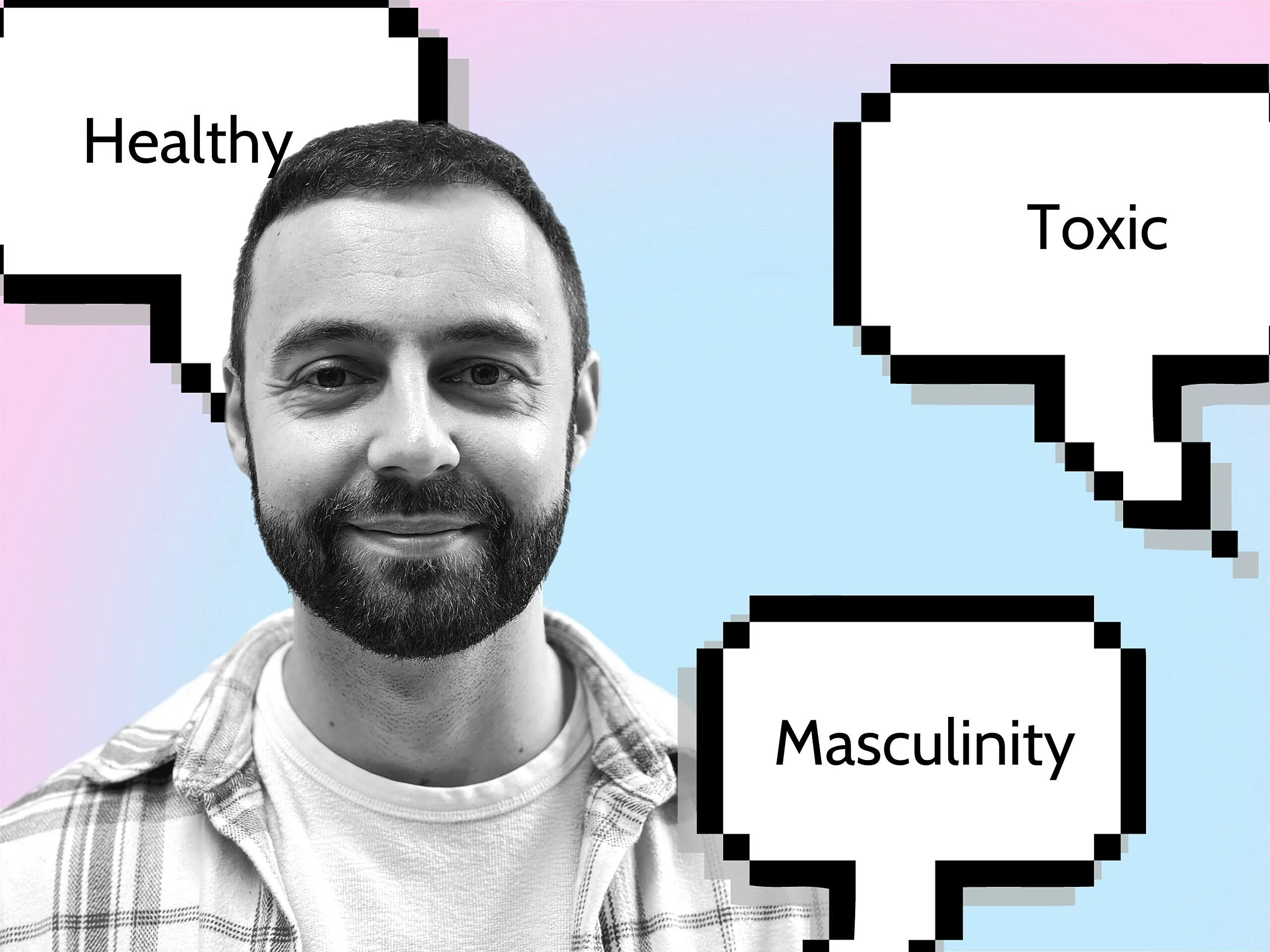 What It Means To Be a Man: A Healthier Masculinity, With George Bell