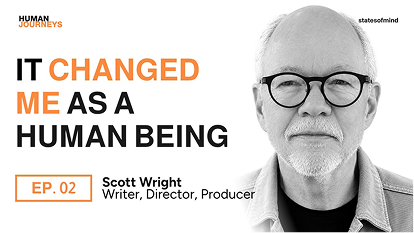 It Changed Me As A Human Being